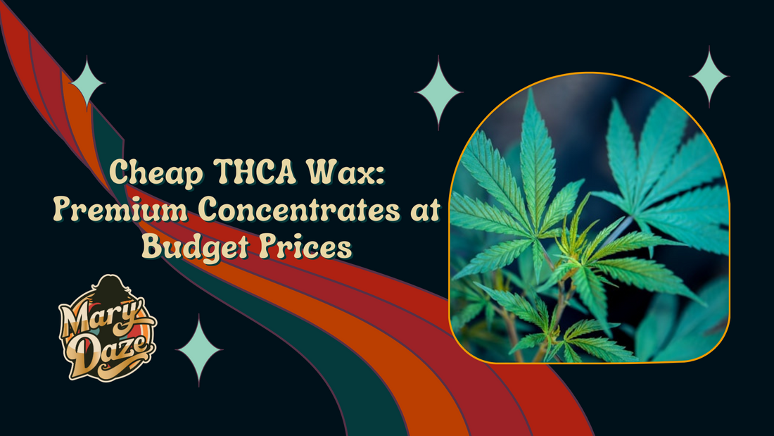 Cheap THCA Wax