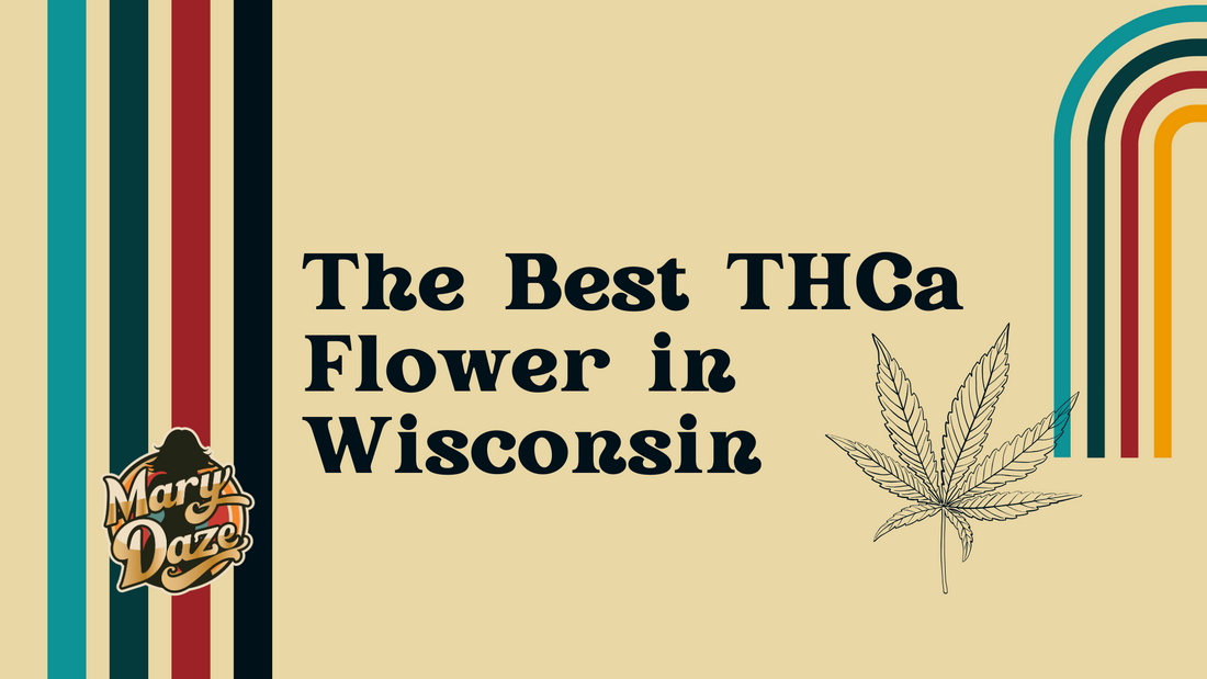 The Best THCa Flower in Wisconsin