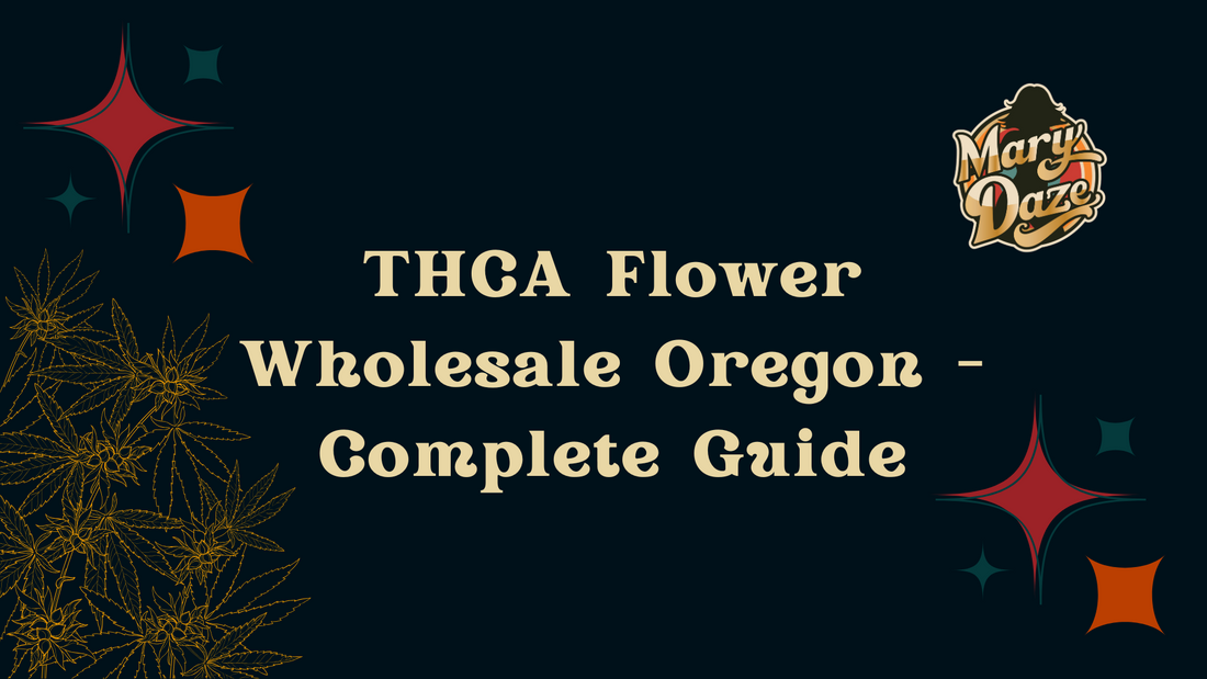 Thca flower wholesale oregon